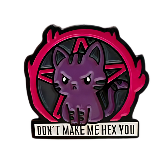 Pin Don't Make Me Hex You