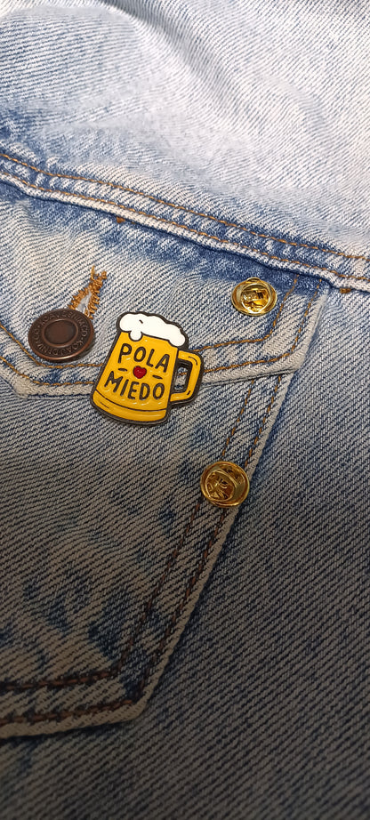 Pin " Pola O Miedo" Metálico