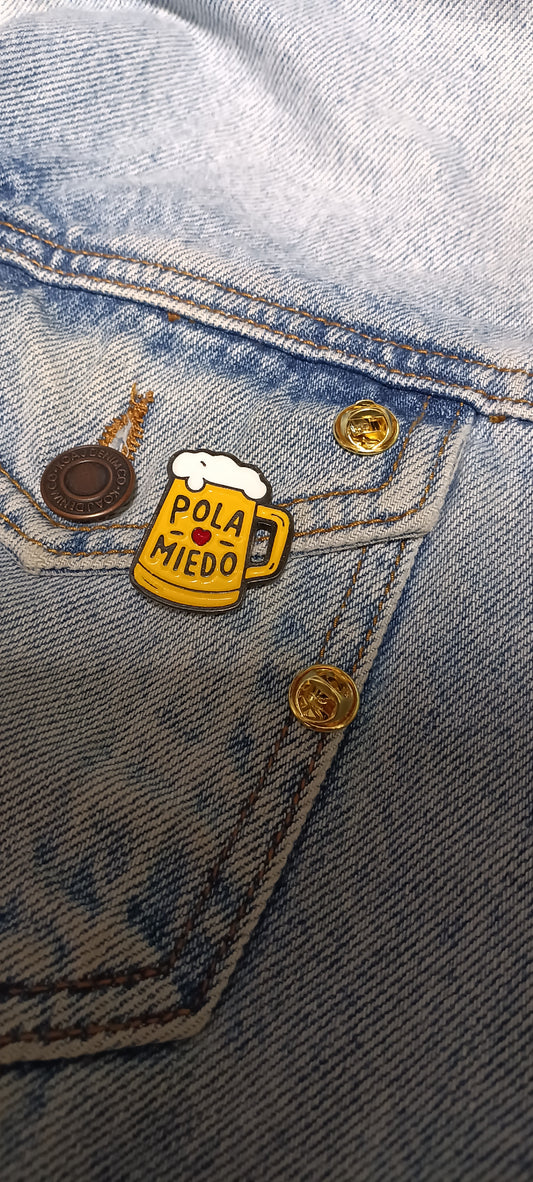 Pin " Pola O Miedo" Metálico