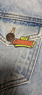Pin Que Gonorrea Metálico