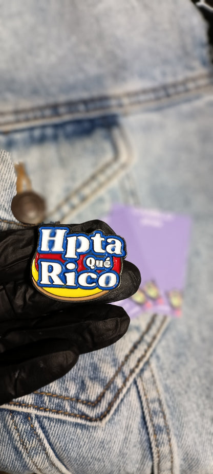 Pin Hpta Qué Rico Metálico