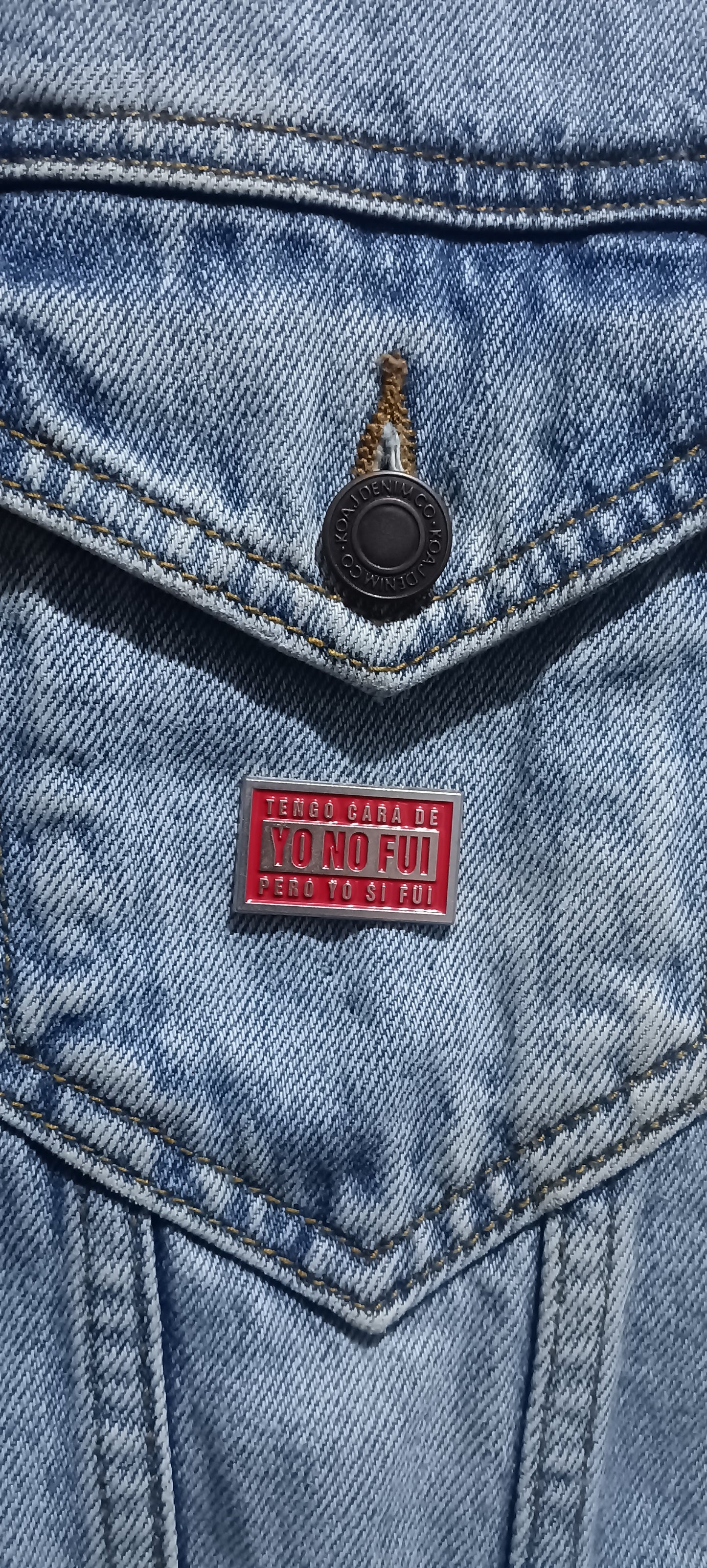 Pin Tengo Cara De Yo No Fui... Metálico